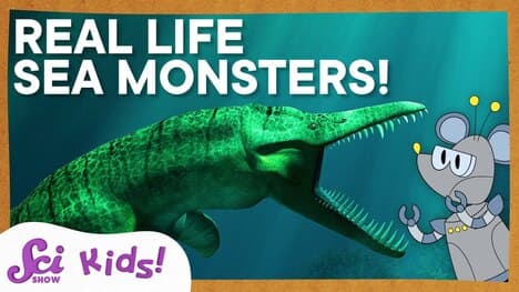 Sea Monsters Of The Past | SciShow Kids