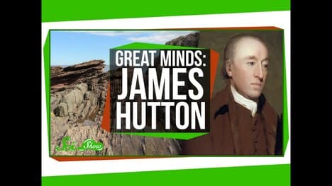 Great Minds: James Hutton, Founder of Geology