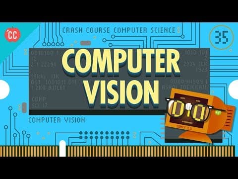 Computer Vision: Crash Course Computer Science #35