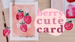 15 Minute Watercolor Card | Very Berry Mothers Day