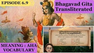 Meaningaha Ch6, S6.9 Bhagavad Gita for Children Sanskrit Vocabulary Chanting Vedic Mantras Daily
