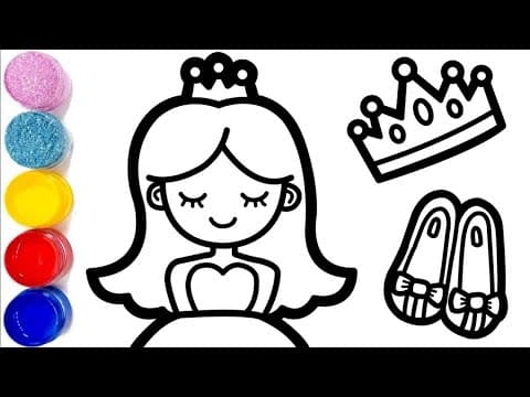 Draw Princess with a Crown and Sparkly Shoes | Easy Painting for Kids | Coloring for Kids, Toddlers