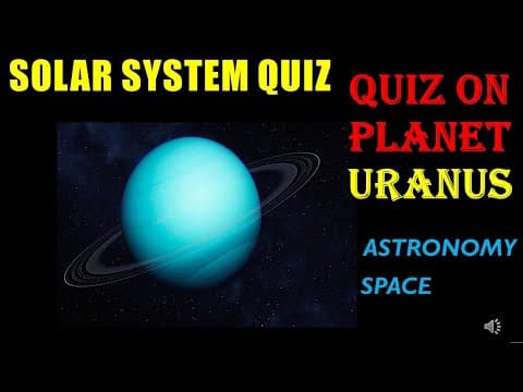 QUIZ ON URANUS PLANET || SOLAR SYSTEM QUIZ || SPACE QUIZ || SPACE GK || GENERAL KNOWLEDGE || PART 8
