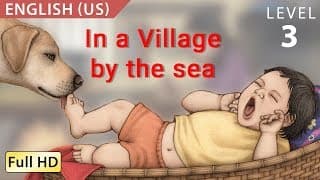 In a Village by the Sea
