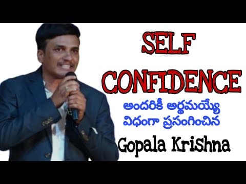 Self Confidence | Gopala krishna