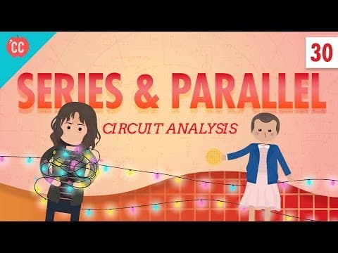 Circuit Analysis: Crash Course Physics #30