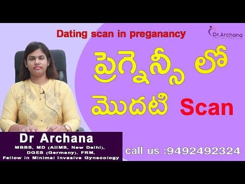 Dating scan in preganancy | Preganancy lo modati scan | Dr Archana