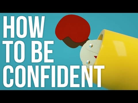 How To Be Confident - YouTube