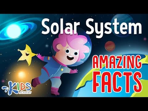 Our Solar System - Amazing Facts for Kids. Kids Academy