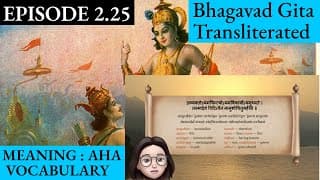 Meaningaha Ch2, S2.25 Bhagavad Gita for Children Sanskrit Vocabulary Chanting Vedic Mantras Daily
