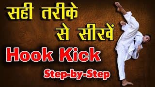 Karate hook Kick Kaise Sikhe Step by Step | Hook kick tutorial in Hindi| Hook Kick Training
