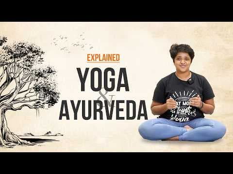 Yoga &amp; Ayurveda Explained | Discover Benefits, Doshas, and Mind-Body Balance | ‪@VentunoYoga‬