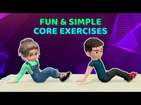 11 SUPER FUN & SIMPLE CORE EXERCISES FOR KIDS