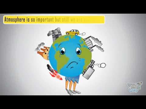 Our Atmosphere and its Pollutants | Science