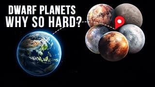 Why Is It So Hard To Reach The Dwarf Planets