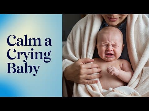 How to calm a crying baby