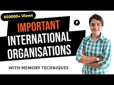 Important International Organisations - SSC & UPSC Prelims - With Memory Tricks by Ma'am Richa