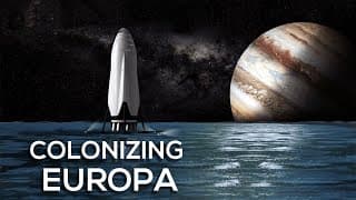Colonizing Europa |Jupiter's Moon