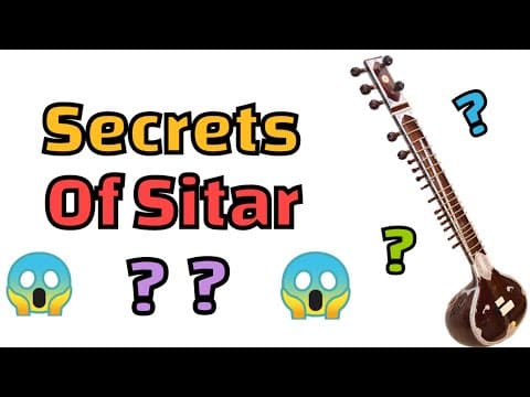 Important Secrets Of Sitar | Sitar Tutorial