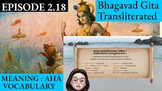 Meaningaha Ch2, S2.18 Bhagavad Gita for Children Sanskrit Vocabulary Chanting Vedic Mantras Daily