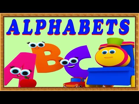 Learn abc for preschools - abc train - learn alphabets for toddlers