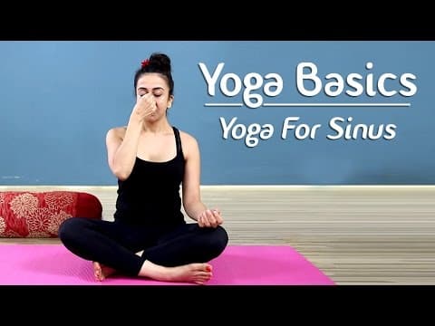 Yoga To Cure Sinus And Cold | Yoga Poses For Sinus | Yoga For Beginners - Yoga With AJ |Home Workout