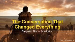 Introduction to the Bhagavad Gita – The Context Behind Geeta Gyan