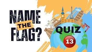 Test Your Geography Knowledge Match the Flag to the Country | Flag Quiz Game