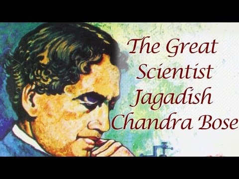 Jagadish bose the great indian scientist - get inspiration