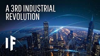 What If There Was a 3rd Industrial Revolution