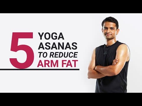 5 Yoga Asanas To Reduce Arm Fat | Yoga With Naveen