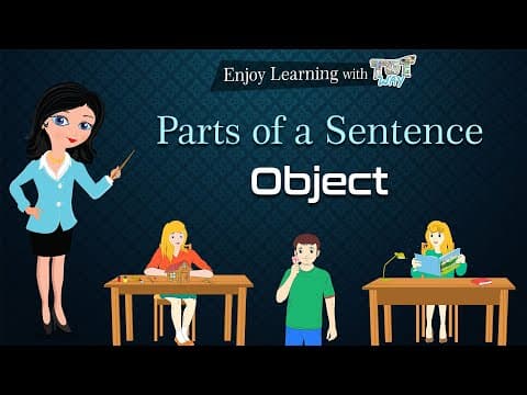 Sentence - Parts of Sentence - Subject Predicate & Objects for Kids