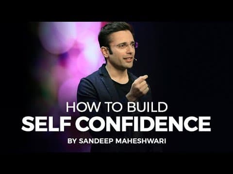 How to build self confidence?