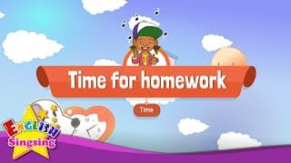 [Time] Time for homework- Educational Rap for Kids - English song for Children