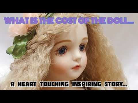 What is the cost of the doll - inspirational story - motivation