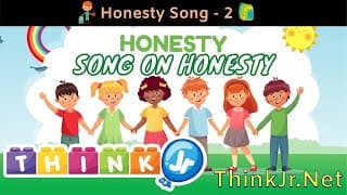 Honesty Song | Morals | Values in Kids | ThinkJr.Net