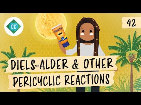 The Diels-Alder & Other Pericyclic Reactions: Crash Course Organic Chemistry #42