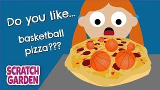 Do You Like Basketball Pizza| The Sports on Food Song | Scratch Garden