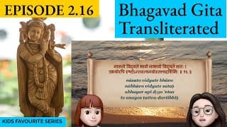 Bhagavad Gita for Children Ch 2, S2.16 Sanskrit Vocabulary, Chanting Vedic Mantras Shlokas Daily