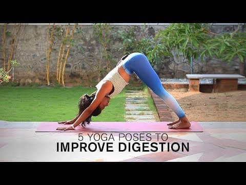 5 yoga poses to Improve Digestion