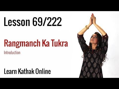 Rangmanch Ka Tukra - Salutation to the Stage | Learn Kathak Online | Lesson 69