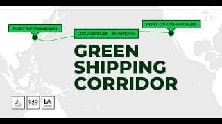 Port of Los Angeles - Port of Shanghai Green Shipping Corridor Implementation Plan Outline Video