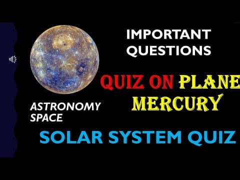 QUIZ ON MERCURY PLANET || SOLAR SYSTEM QUIZ || SPACE GK || SPACE QUIZ || GENERAL KNOWLEDGE ||PART 6