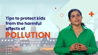 Tips to protect kids from the harmful effects of Pollution| Dr. Shreya Dubey | Ananta