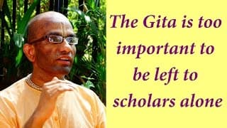 The Gita is too important to be left to scholars alone (Gita 09.32)