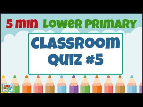 Brain Break Activity - Lower Primary Kids Quiz #5: Quizzes for the Classroom!