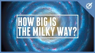 How BIG Is The Milky Way?