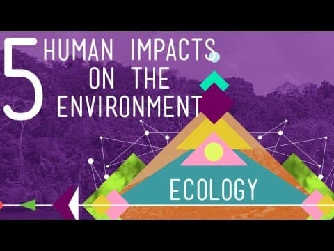 5 Human Impacts on the Environment