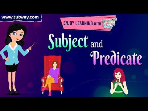 Sentence - Parts of Sentence - Subject and Predicate for Kids