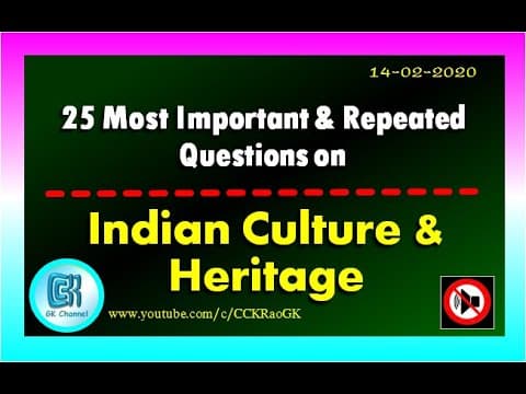 Indian Culture and Heritage || 25 Important and Repeated Questions in English